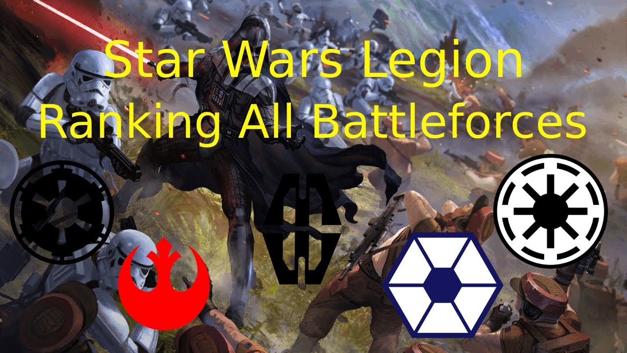 Star Wars Legion: All Battleforce Ranked