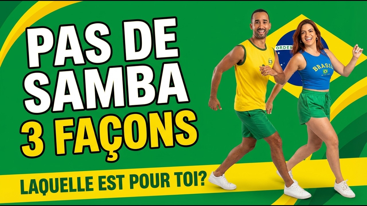 COMMENT DÉMARRER LE PAS DE SAMBA BRÉSILIENNE - On vous montre 3 façons différentes avec conseils