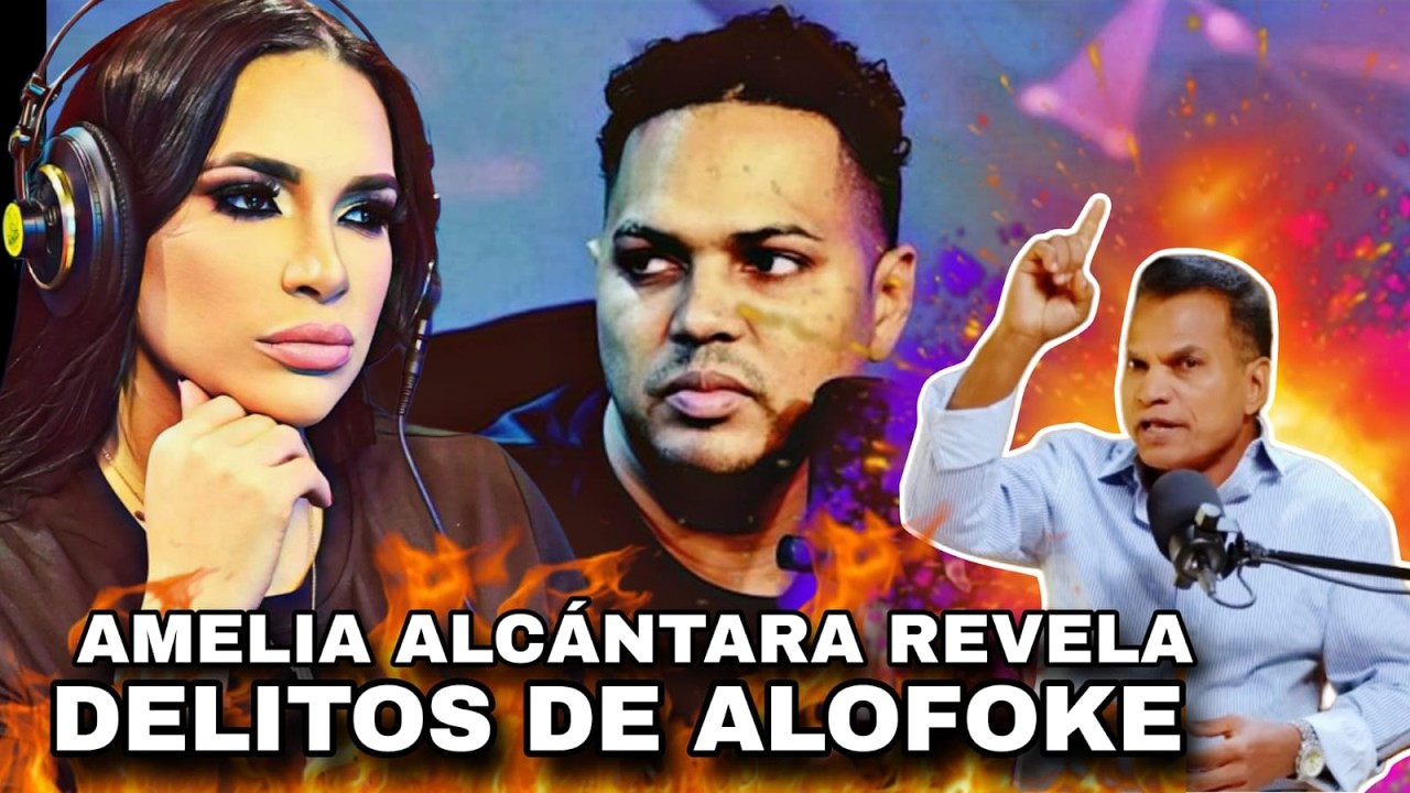 AMELIA ALCÁNTARA HUNDE A ALOFOKE