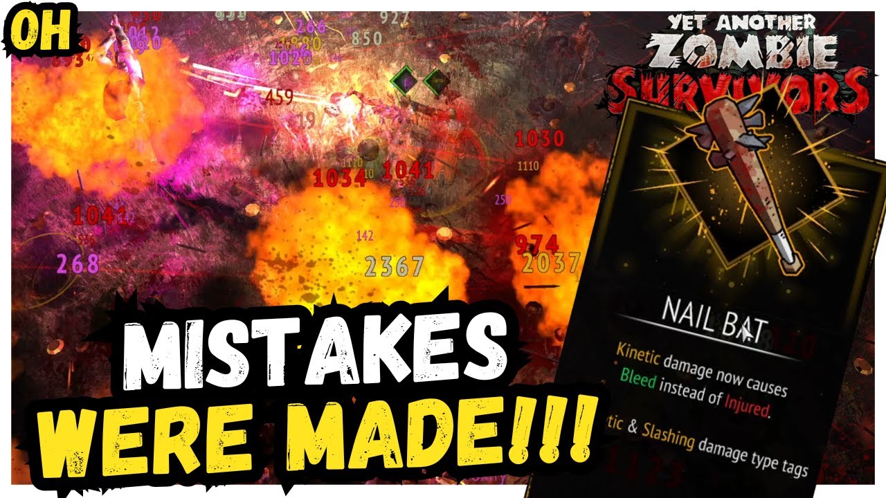 MISTAKES WERE MADE!!! Yet Another Zombie Survivors!
