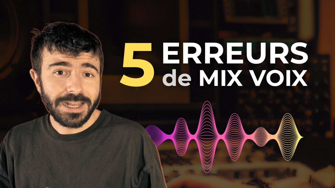 5 erreurs qui détruisent un mix de voix (et comment les éviter)