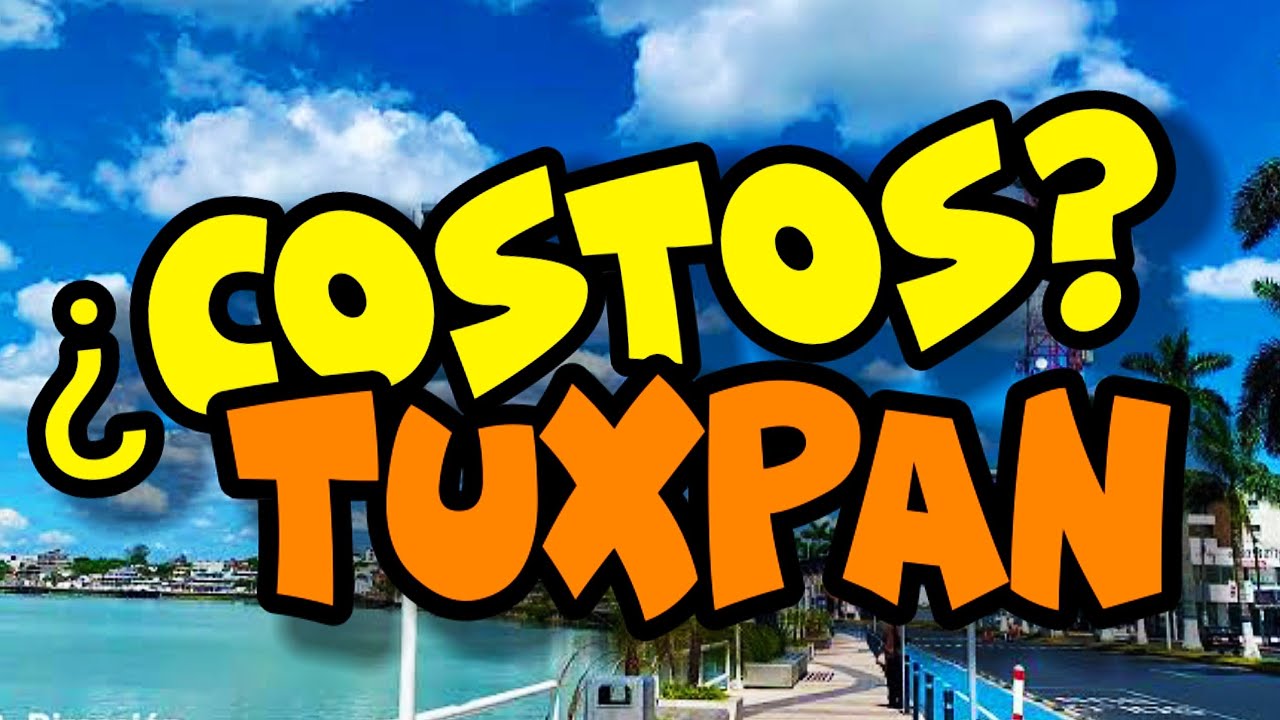 ¿Cuánto cuesta ir a TUXPAN VERACRUZ?