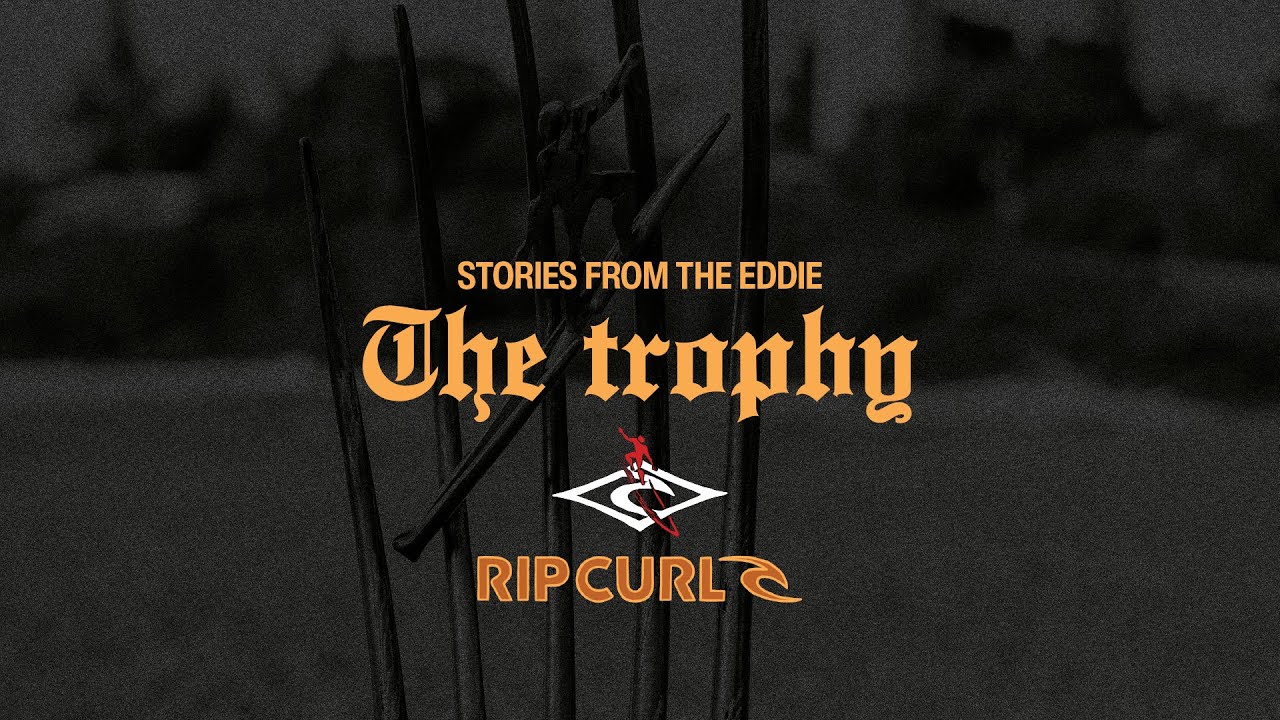 Rip Curl Eddie Aikau Big Wave Invitational Perpetual Trophy | Stories From The Eddie Episode 2