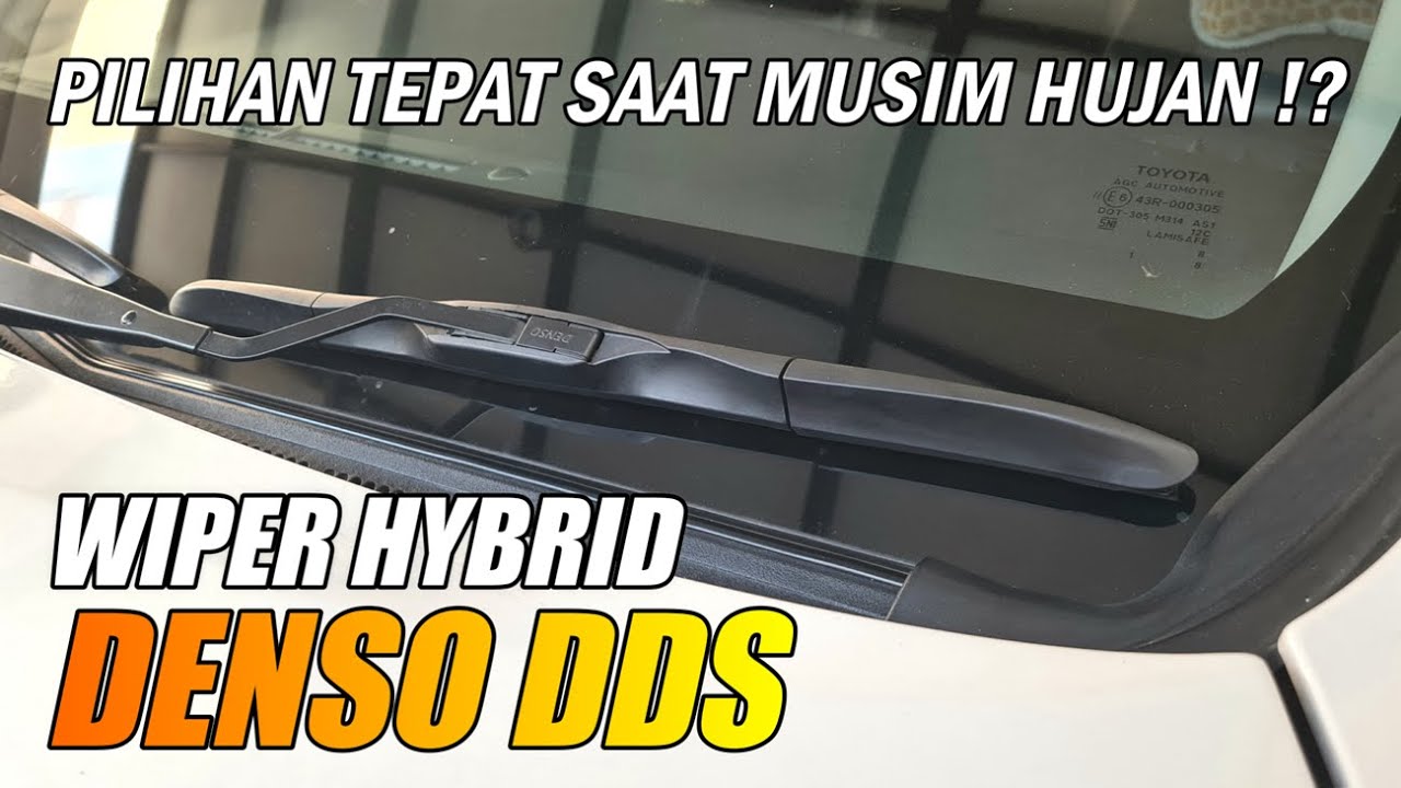GANTI WIPER LAMA DENGAN DENSO HYBRID DDS, WIPER TERBAIK SAAT INI?!