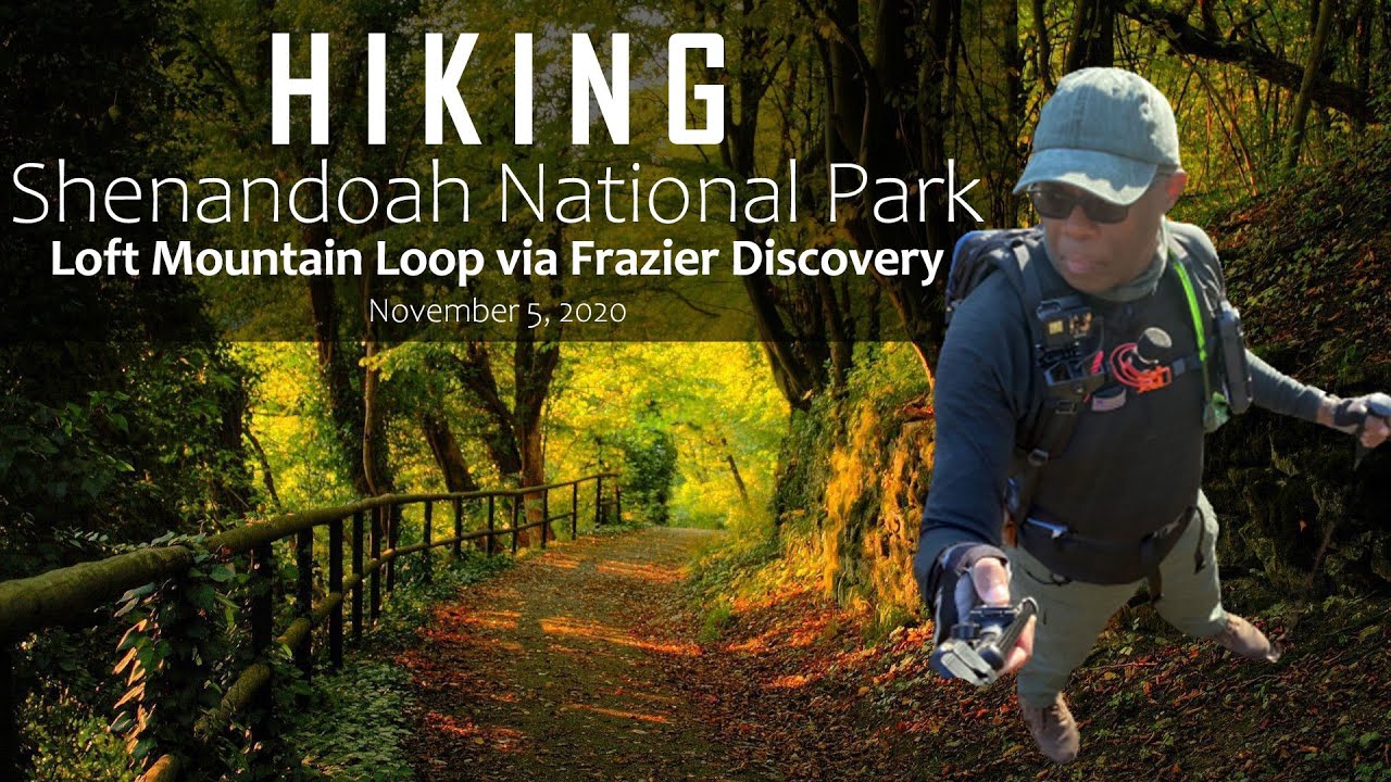 Loft Mountain Loop via Frazier Discovery - Shenandoah National Park
