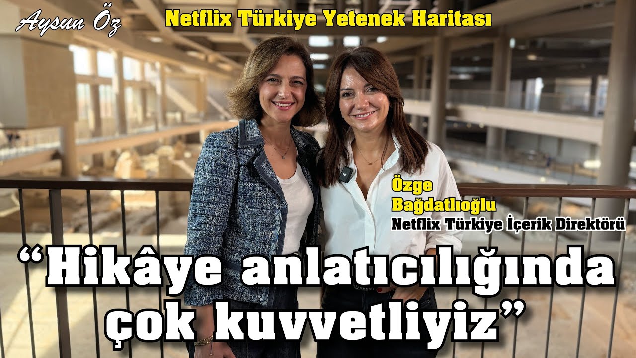 T&uuml;rkiye Yetenek Haritası, Reji At&ouml;lyesi, Netflix'te Yakında Neler Var? | Aysun &Ouml;z ile Başka Şeyler