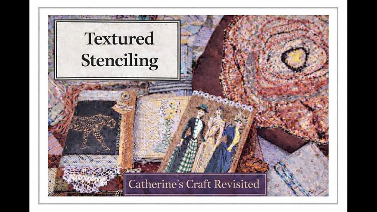 Textured Stenciling - Catherine's Craft Revisited - #createdbycatherine