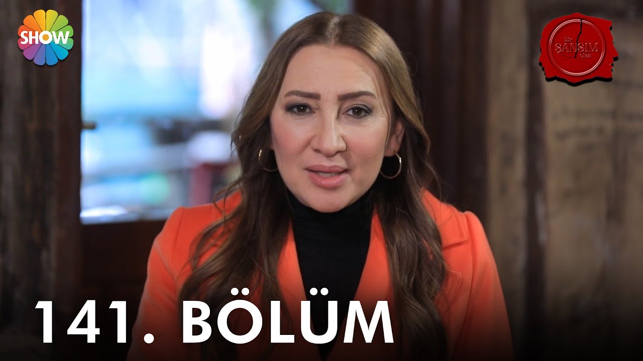 Bir Şansım Olsa 141. Bölüm | 21 Mayıs 2022