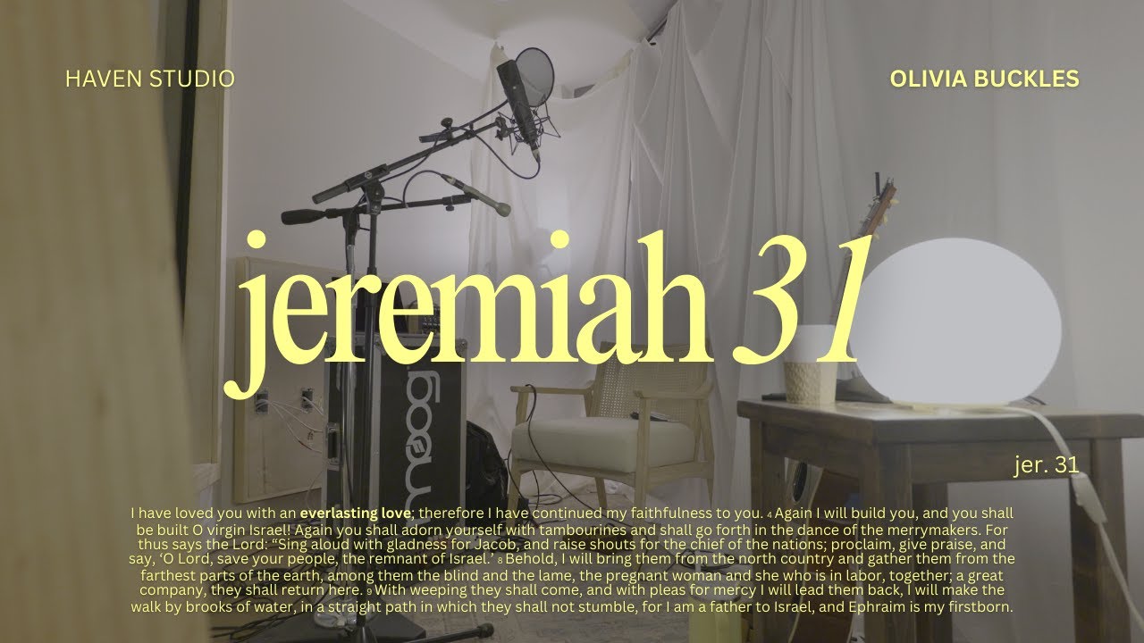 Olivia Buckles - Jeremiah 31 (official lyric video)