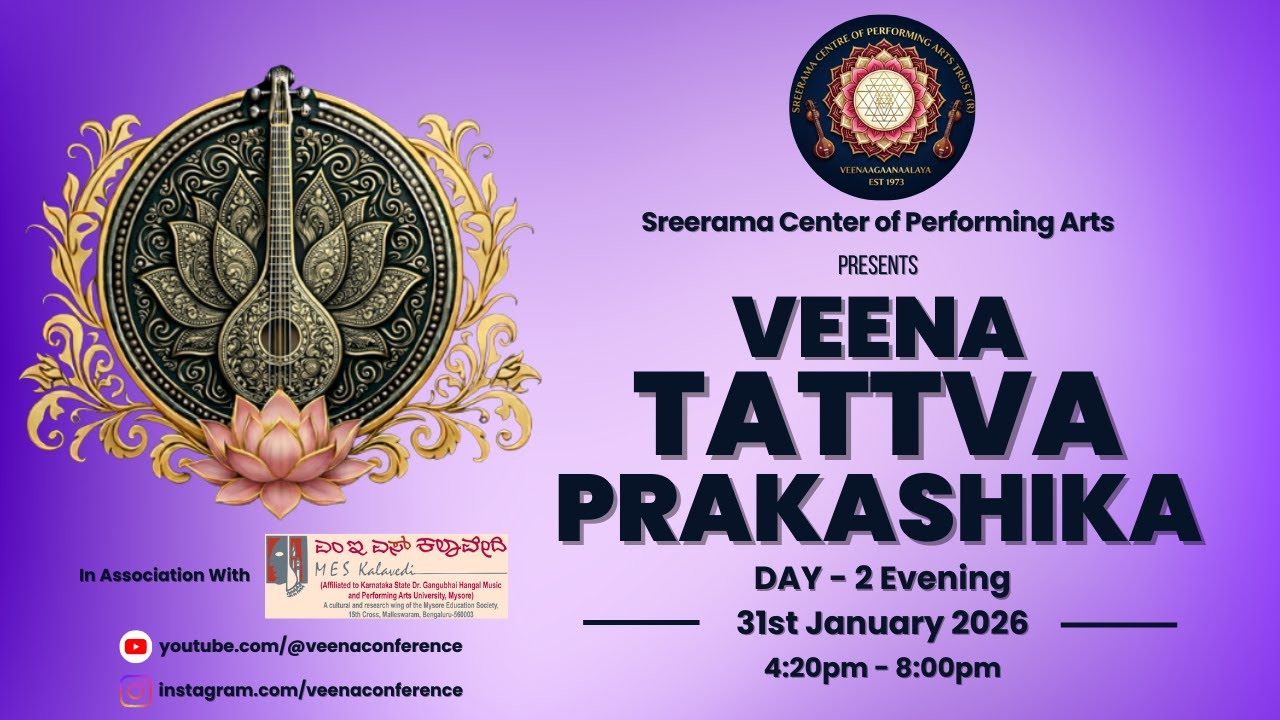 Evening Session - Day 2 - Veena Tattva Prakashika VI