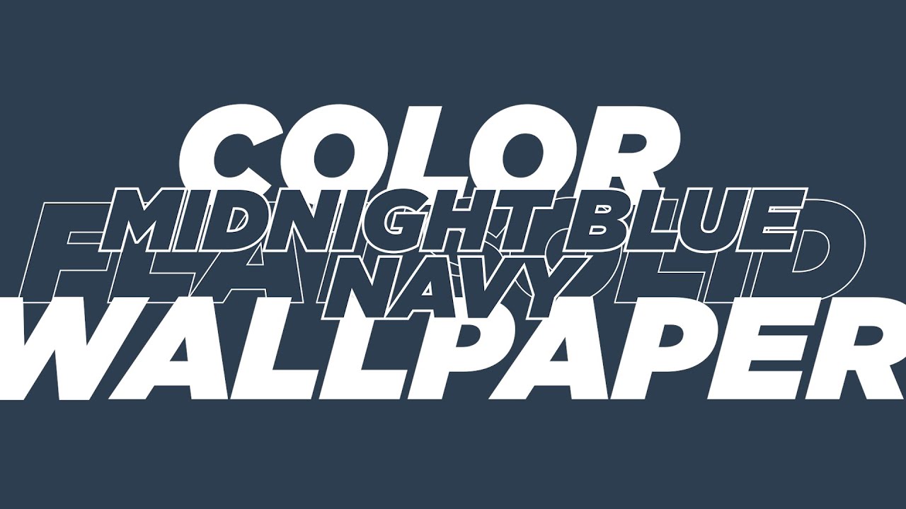 Midnight Blue Navy Flat Solid Color Wallpaper 1 Hour