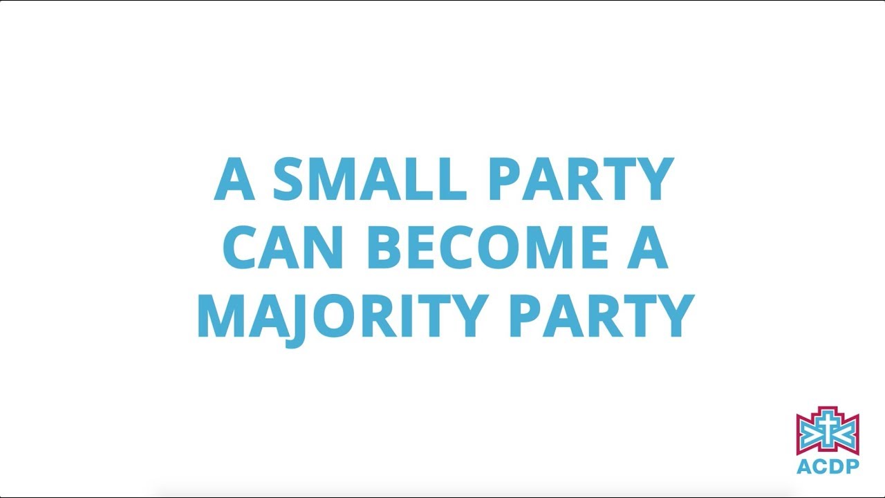 A Small Party can become a Majority Party