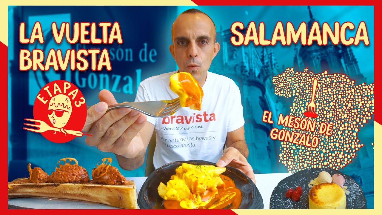 La Vuelta Bravista ETAPA 3: Salamanca, El Mesón de Gonzalo