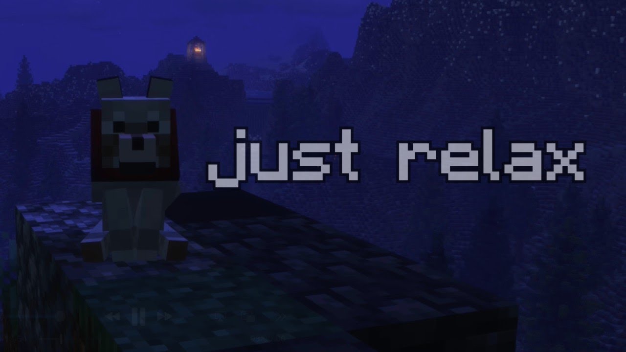 no more overthinking tonight... (minecraft music)