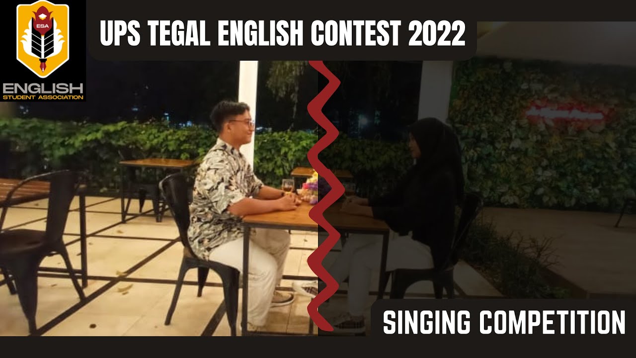 EC 2022 UPS TEGAL SINGING CONTEST - MAULANA YUSUF AL-MAHDI