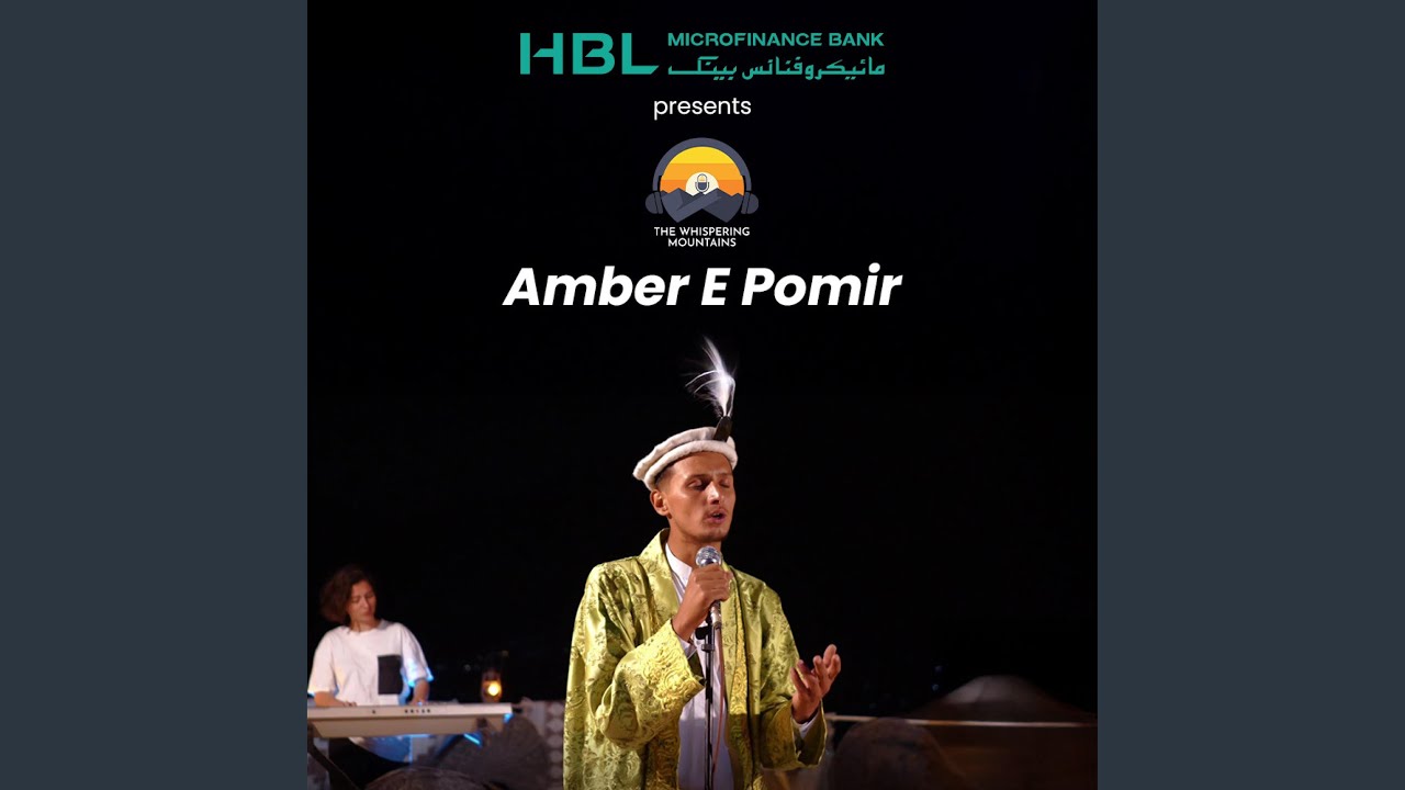 HBL MfB Presents | The whispering Mountains (Amber e Pomir) (feat. Faisal Karim)