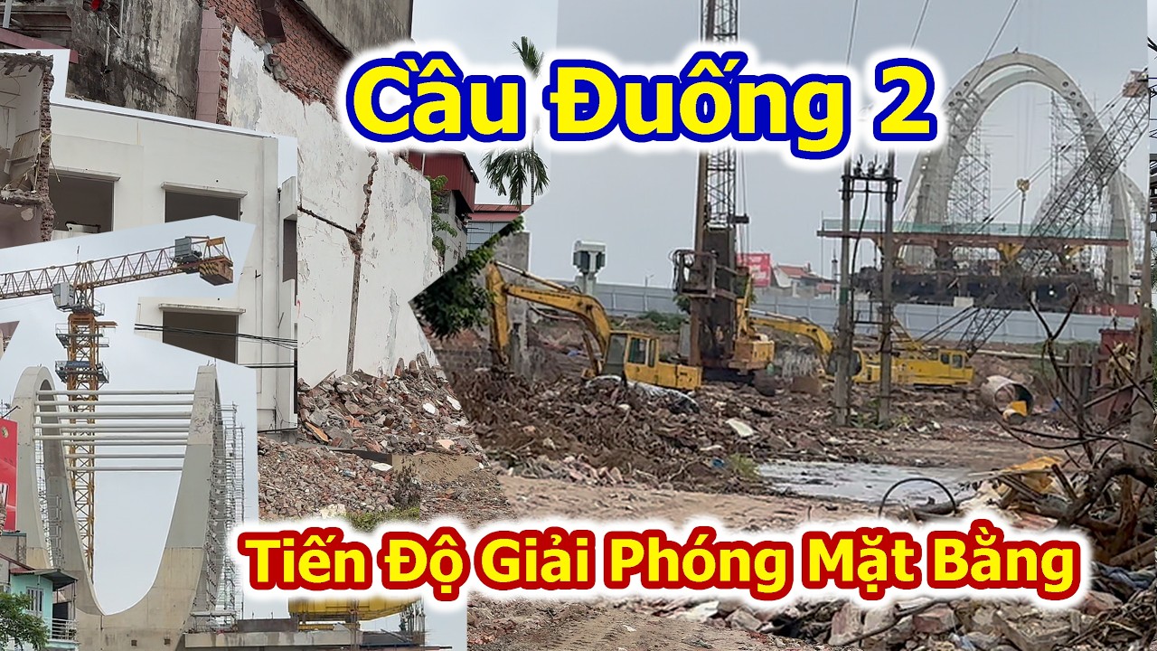 Tiến Độ Cầu Đuống 2 Đã Bắt Đầu Giải Phóng Mặt Bằng tháng 3 năm 2026