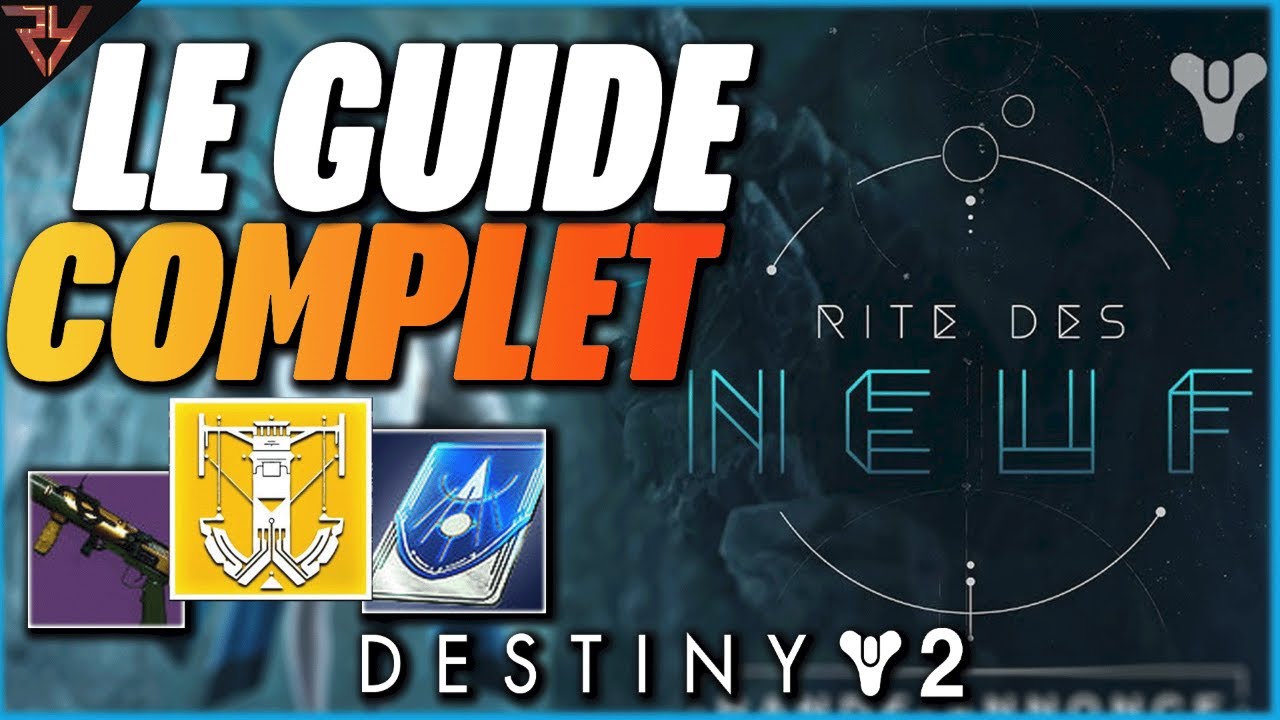 Le Guide COMPLET du Rite des Neuf dans Destiny 2 - Tous les Secrets Révélés + Guide Donjon
