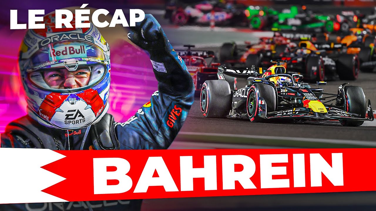 EST-CE QUE LA SAISON EST DÉJÀ PLIÉE ?! - LE RECAP DU GP BAHREIN 2024