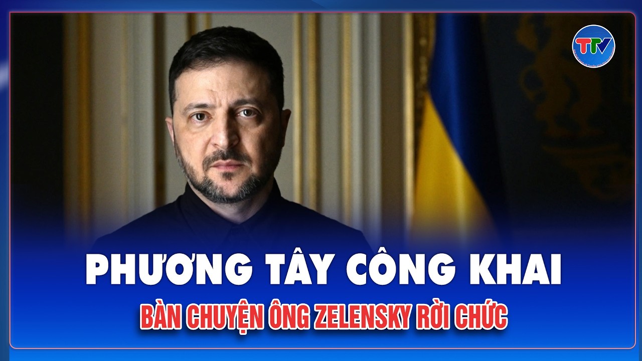 Phương Tây đồng loạt nói về kịch bản ông Zelensky từ chức, dấy nghi vấn biến động quyền lực ở Kiev
