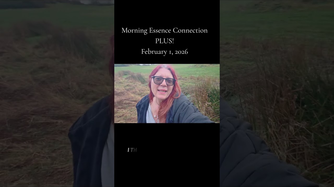 Morning Essence Connection PLUS! February 1, 2026