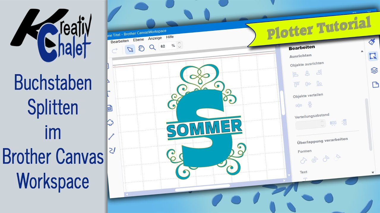 Buchstaben Splitten und verzieren im Brother Canvas Workspace   Plottertutorial