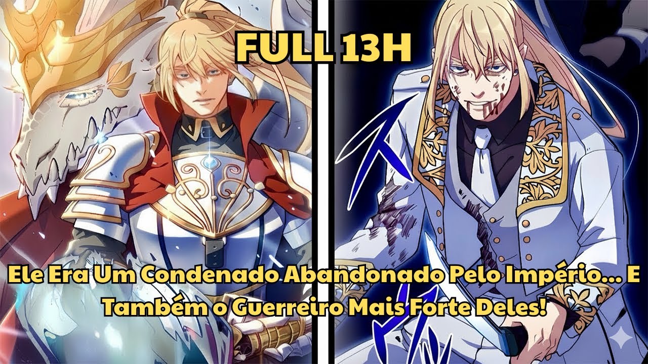 Ele Era Um Condenado Abandonado Pelo Império... E Também o Guerreiro Mais Forte Deles!- Manhwa Recap