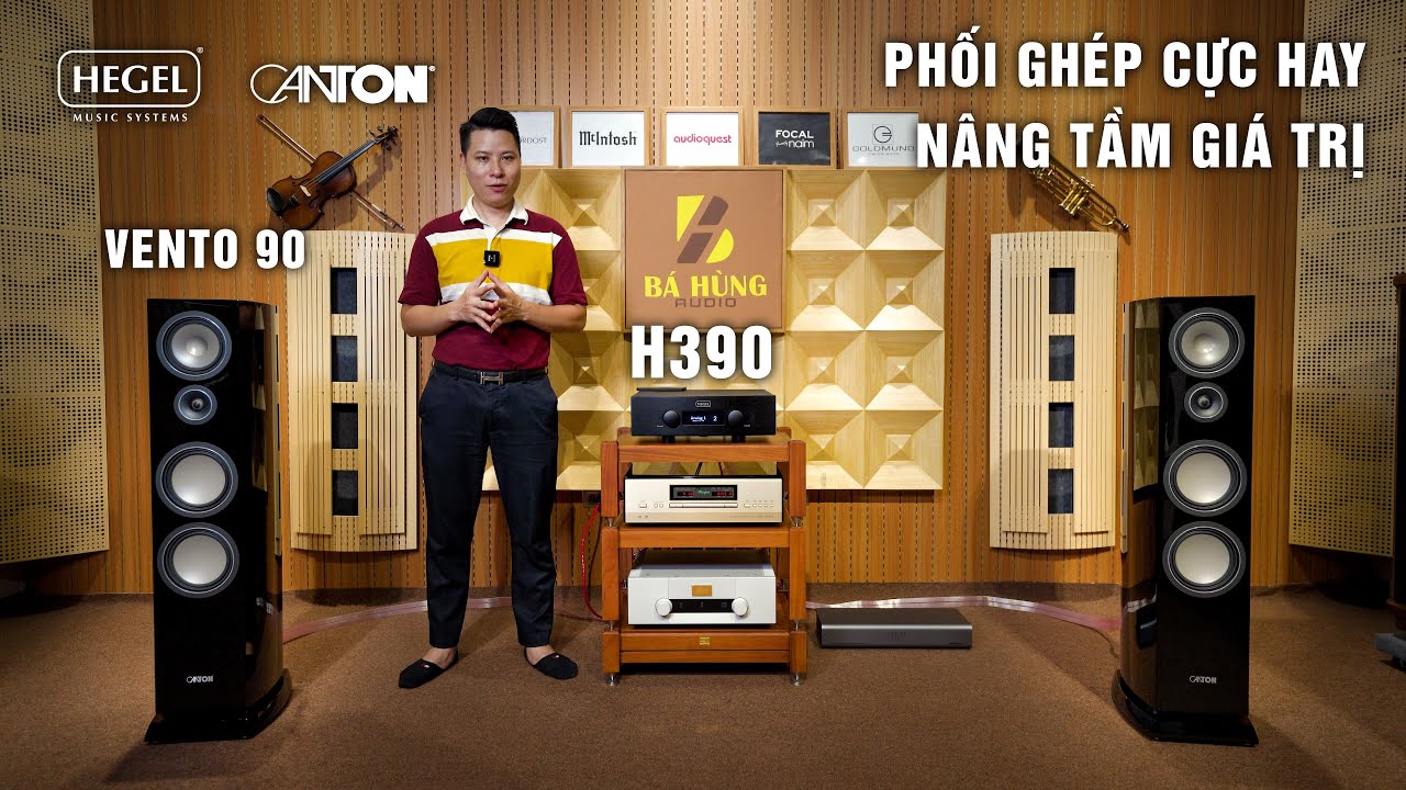 CÔNG THỨC GHÉP MỚI MỜI ANH EM THƯỞNG THỨC | Loa Canton Vento 90 & Amply Hegel H390
