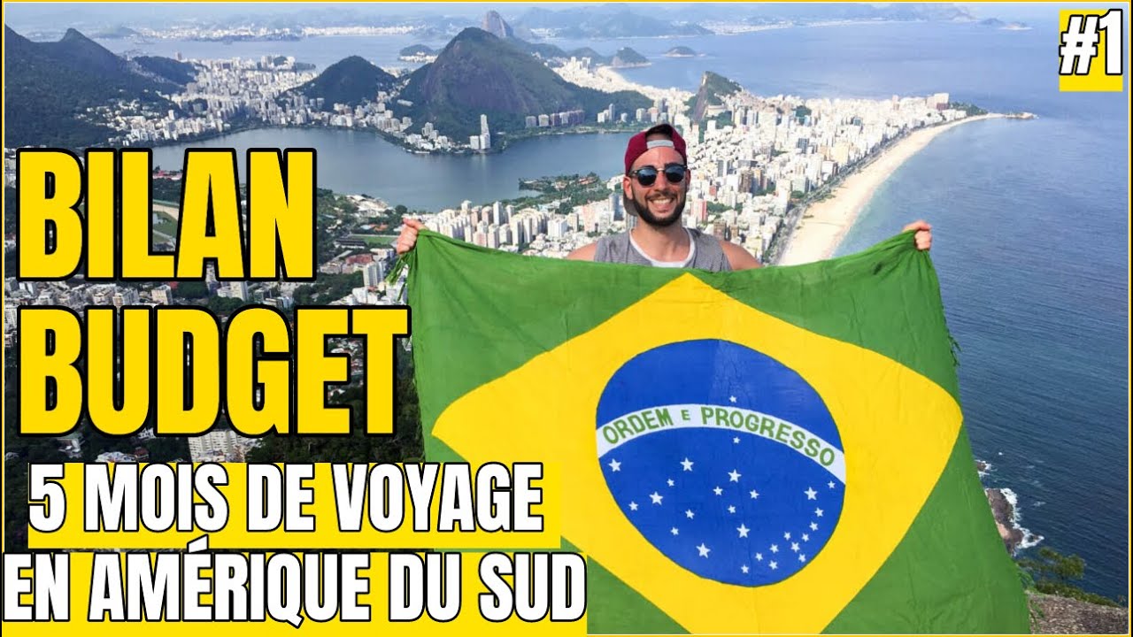 5 MOIS DE VOYAGE EN AM&Eacute;RIQUE DU SUD : BILAN & BUDGET (Partie 1)