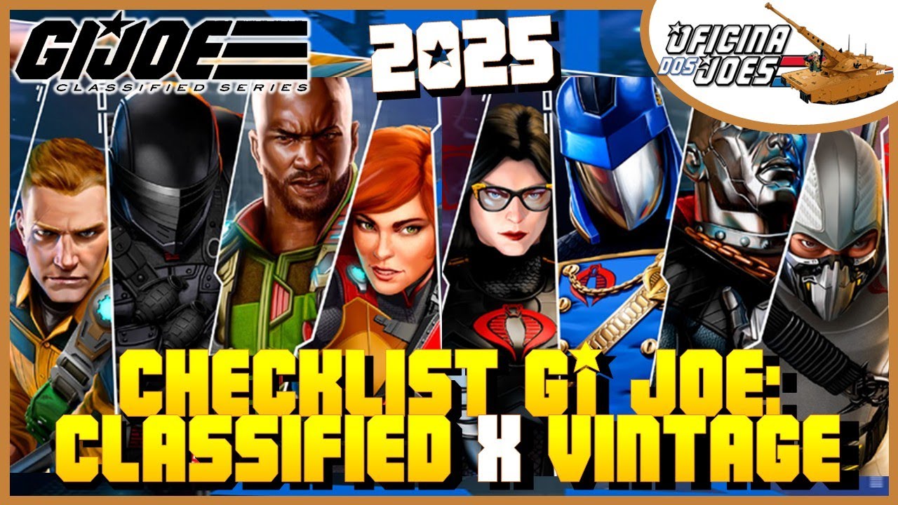 DEFINITIVO: GIJoe Classified X Vintage Checklist 2025 - GIJoe Classified - #oficinadosjoes
