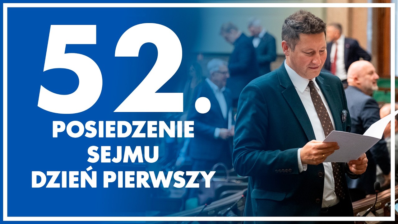 52. posiedzenie Sejmu - dzień 1. 25 lutego 2026 r.