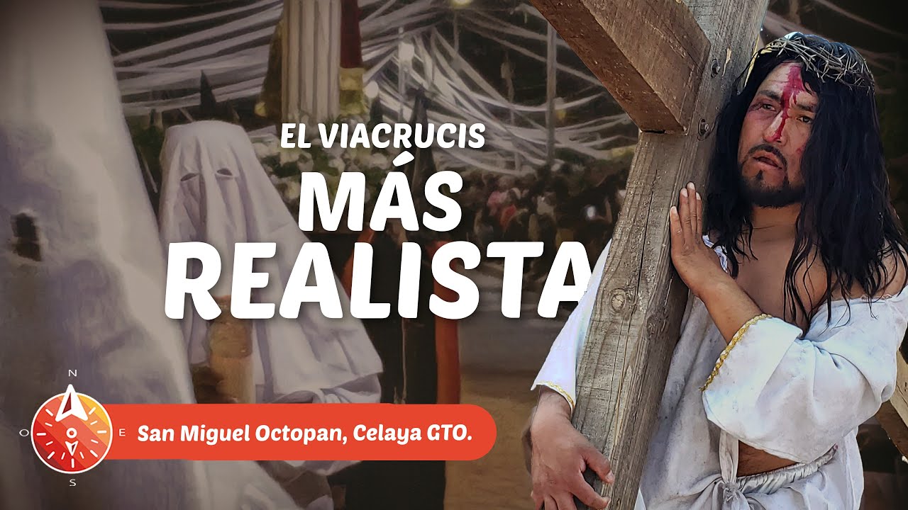 La semana santa en San Miguel Octopan ✝ la más realista que hemos visto 😮