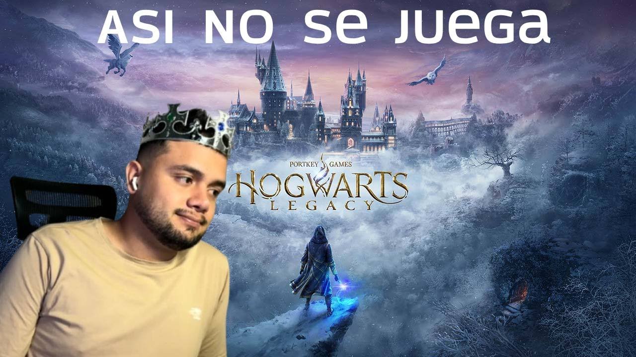 Soy el rey magias, pero así no se juega- Howart Legacy - EP1