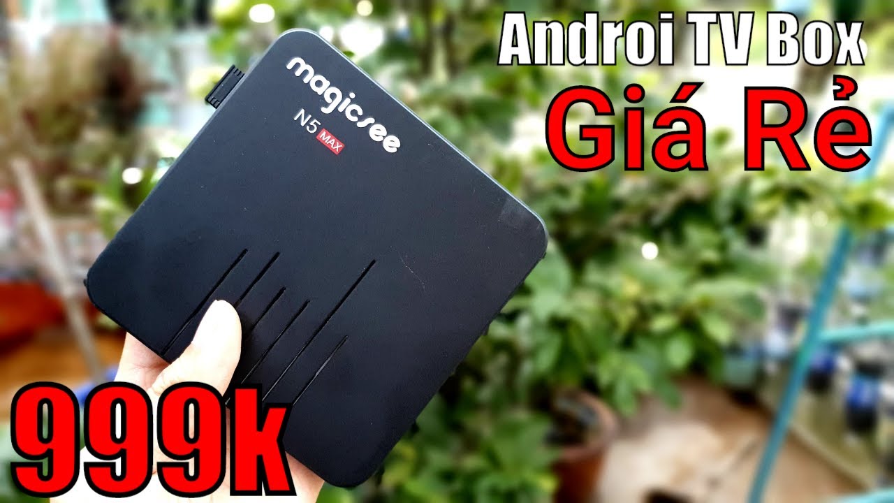 Android TV Box Giá 1 Triệu Làm Được Gì ? Magicsee N5 Max Xem Video 4K