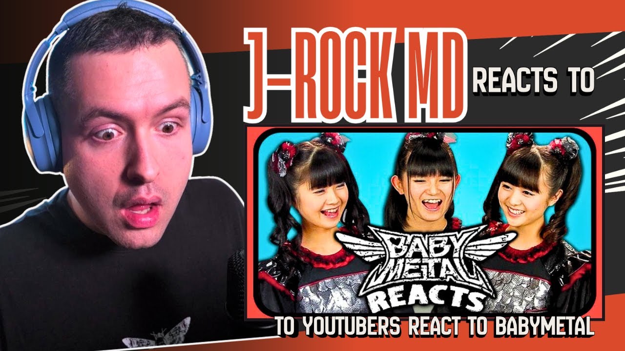 Реакция фаната японского рока на реакцию BabyMetal на реакцию ютуберов на BabyMetal
