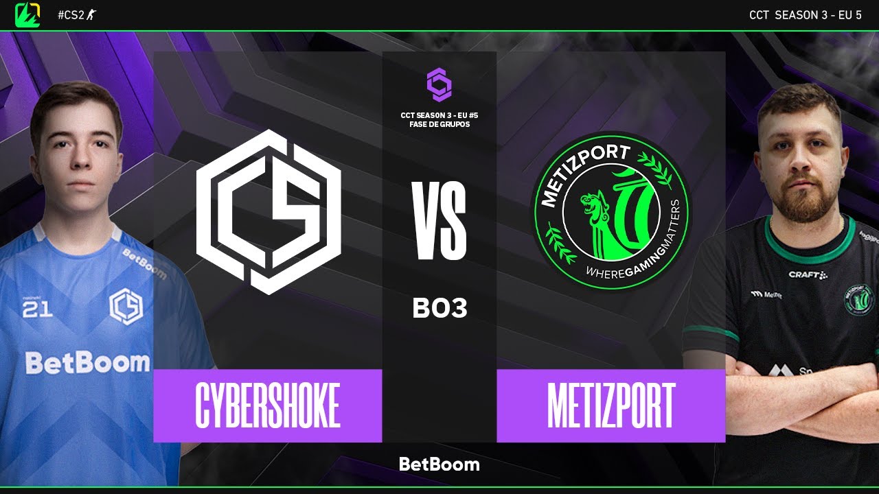 CCT3 Series 5 EU | CYBERSHOKE x Metizport | Fase de Grupos | CS2