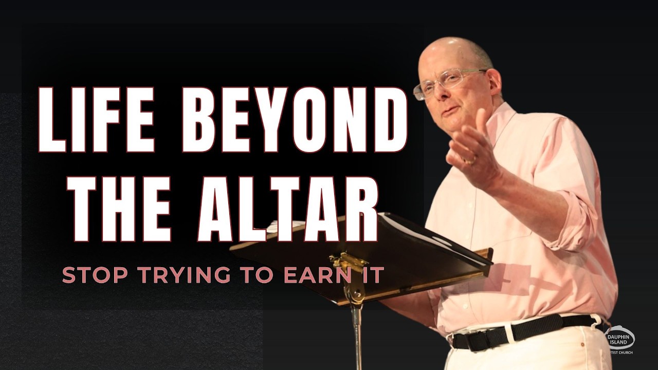Life Beyond the Altar | Pastor Chris Schansberg | Dauphin Island Baptist Church Online