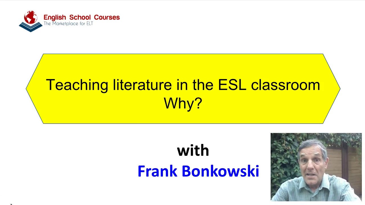 Why Teach Literature in the Second Language Classroom