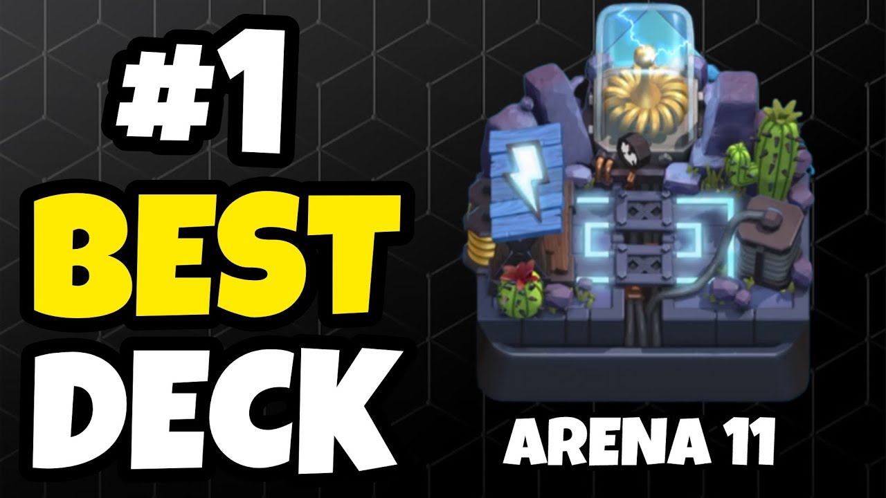 Best Deck for Arena 11 Clash Royale