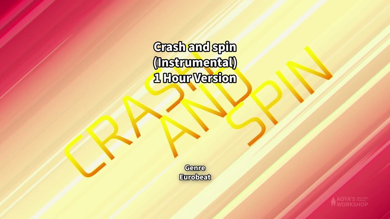 【フリーBGM ユーロビート】Crash and spin (Instrumental)【1 Hour loop play version】