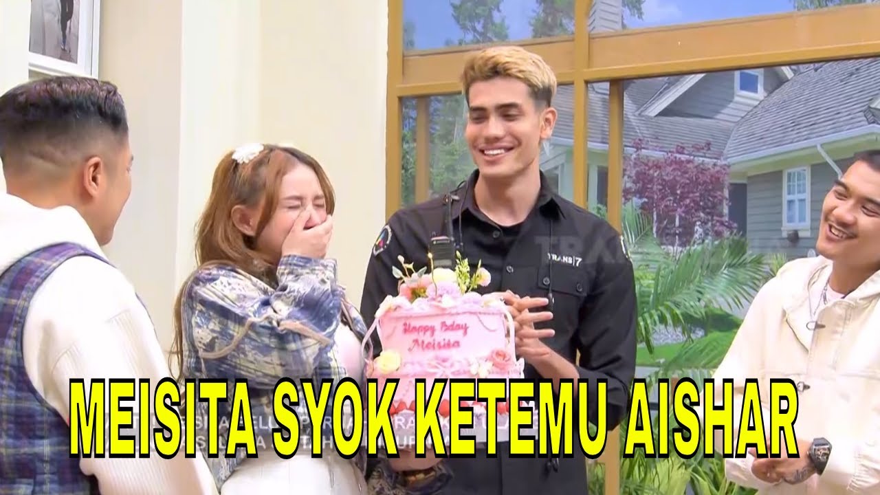 Eksklusif! AISHAR KHALED kasih Kejutan Ulang Tahun Meisita! | FYP (25/03/26) Part 2