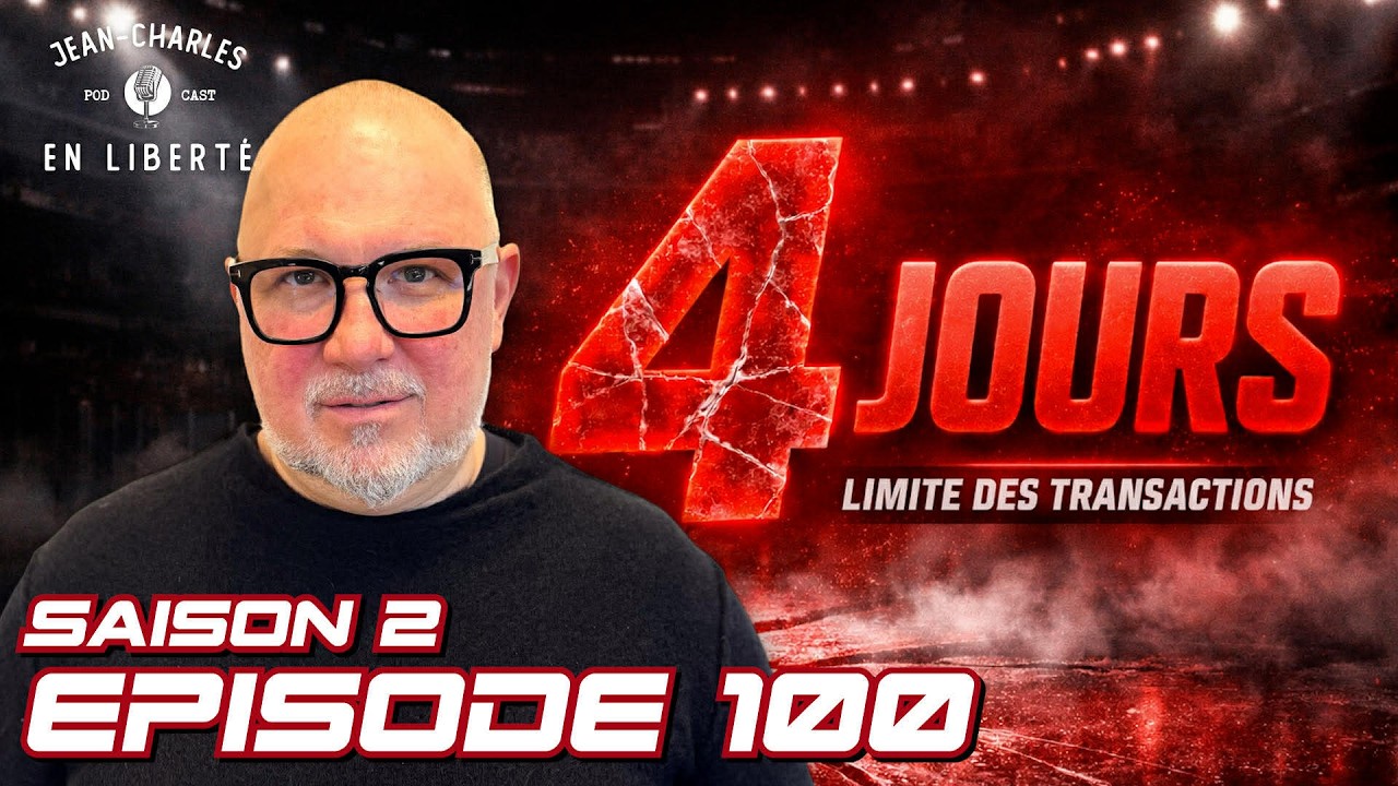 S02 ÉP100 - CH : 4 jours pour prouver le sérieux de l’actuelle saison !!