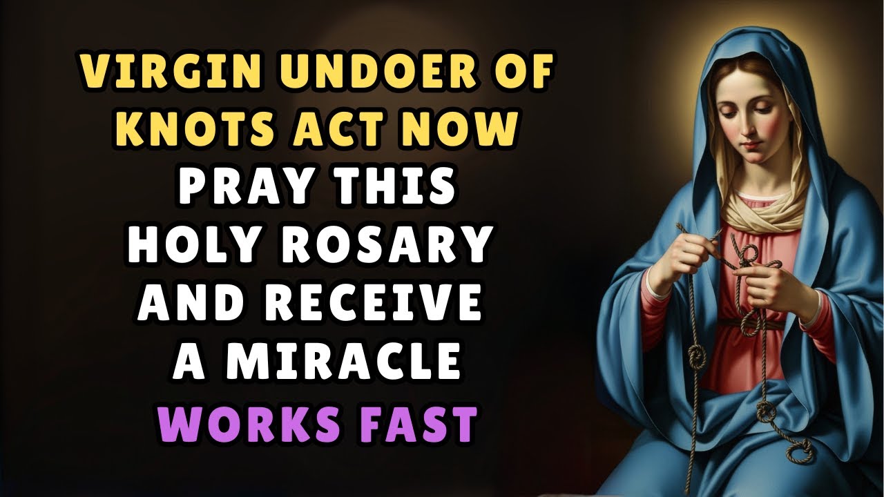МАРИЯ, РАЗВЯЗЫВАЮЩАЯ УЗЛЫ, ДЕЙСТВУЙ СЕЙЧАС! 🙏 Помолитесь на этом Святом Розарии и получите ЧУДО