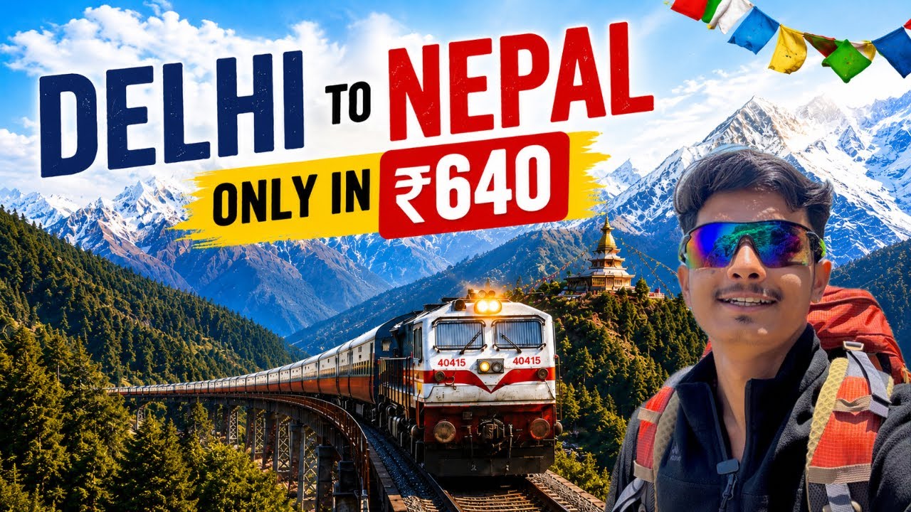 🇮🇳 Delhi To Nepal Train Journey🇳🇵| India To Nepal By Train | Delhi To Pokhara | India To Nepal