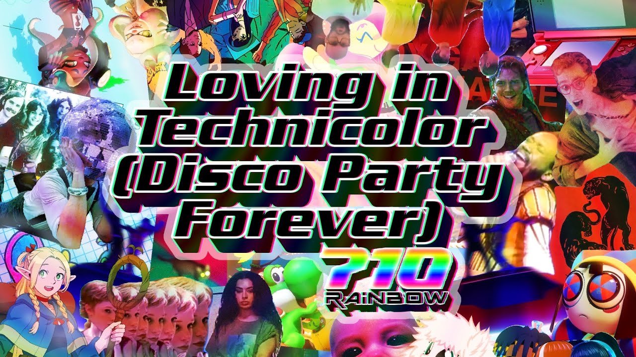 Loving in Technicolor (Disco Party Forever) [from 710 Rainbow: Lap 1]