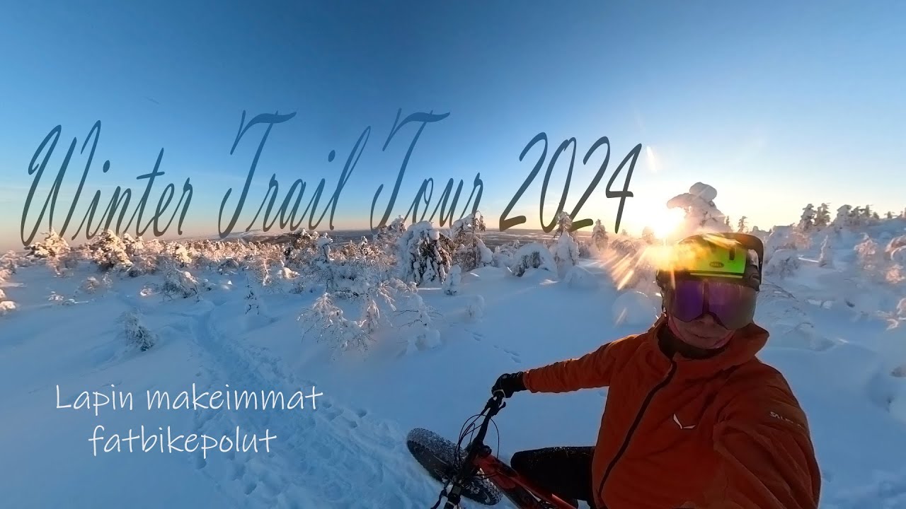 Lapin parhaat fatbike-reitit 2024