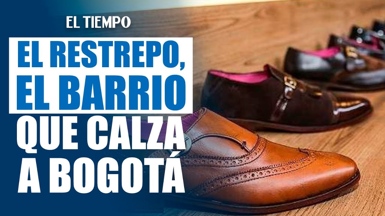 El Restrepo: el barrio del imperio del zapato en Bogotá | El Tiempo
