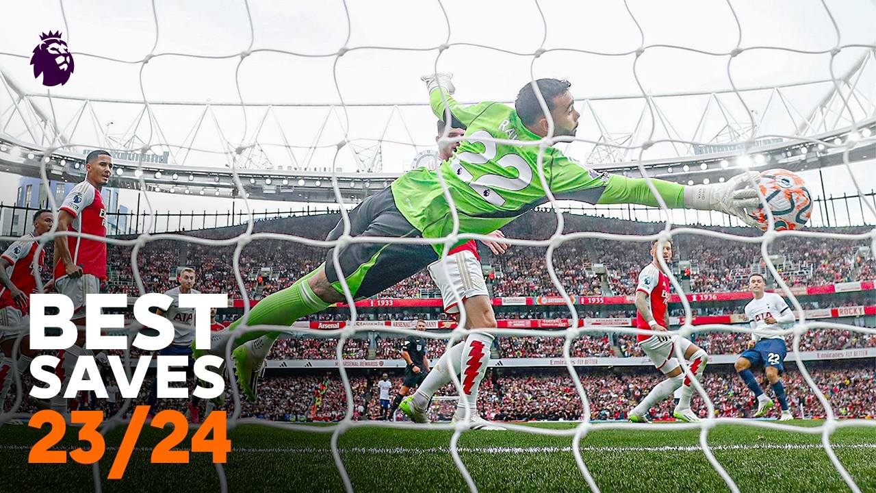Heroic Goalkeeper Saves From The 2023/24 Premier League Season