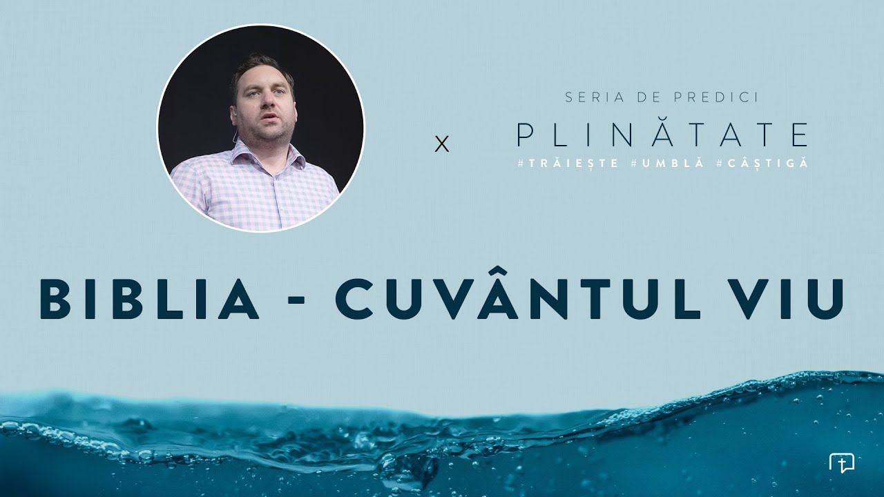 Biblia - Cuv&acirc;ntul viu - Oti Tipei #Plinătate (13 Mar. 2022)