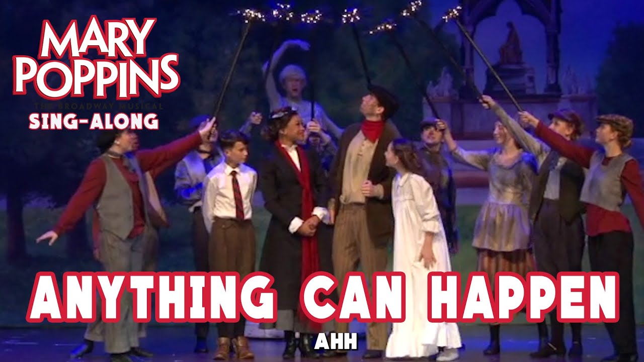 Mary Poppins | Anything Can Happen | Sing-Along